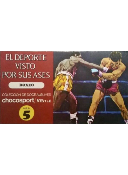 Colección El deporte visto por sus ases. Boxeo. Álbum 5 de Nestle en ACABARAMOS.COM