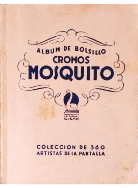 Colección Cromos Mosquito. Artistas de la Pantalla de Editorial Cisne en ACABARAMOS.COM